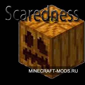 Scaredness (1.3.2) - Моды для minecraft